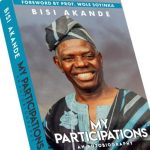 Bisi Akande unveils Autobiography entitled 'My Participations'